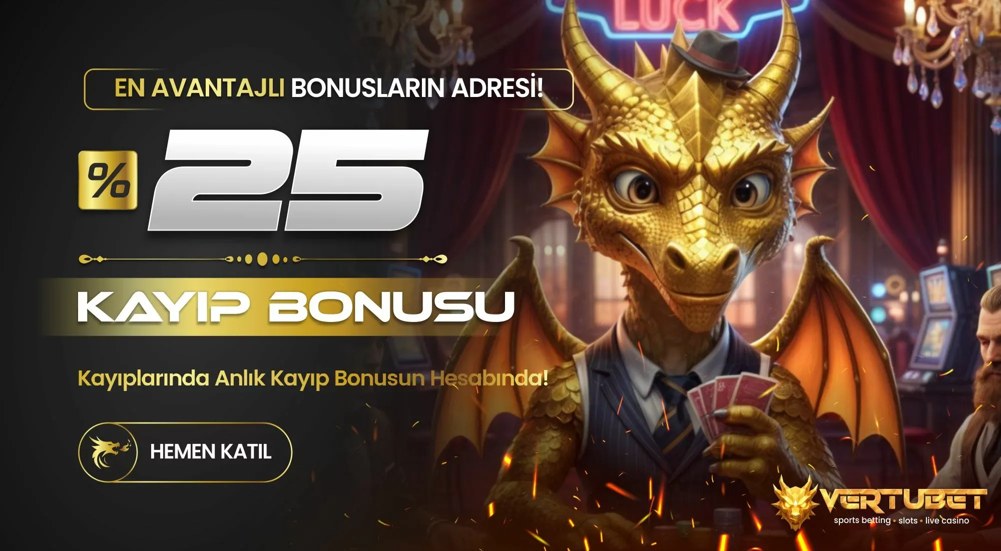 %25 Kayıp Bonusu